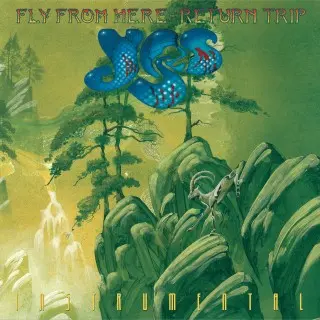 Yes - Fly From Here - Return Trip [Instrumental Edition] - 2025