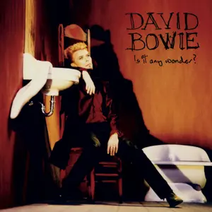David Bowie / Is It Any Wonder? [EP]