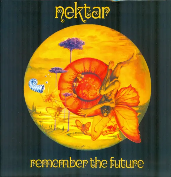 Nektar - Remember The Future (Deluxe Edition) - 1973/2023
