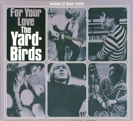 The Yardbirds / For Your Love 1965/1999
