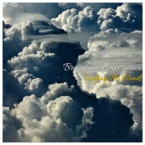 Florian Poser's Brazilian Experience / Surfing The Clouds 2013