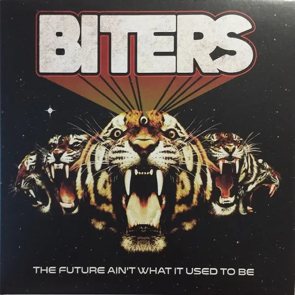 Biters – The Future Ain’t What It Used to Be (2017)