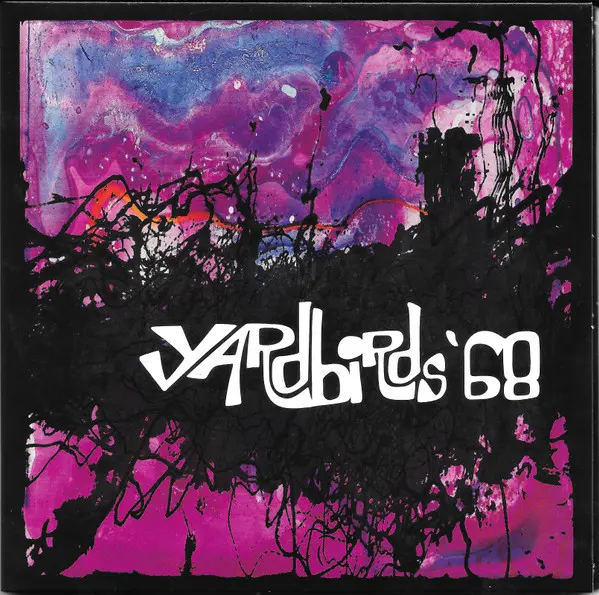 The Yardbirds - Yardbirds '68 2017