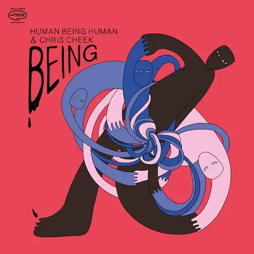 Human Being Human & Chris Cheek / Being