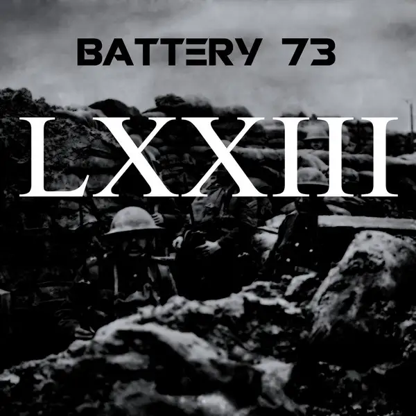 Battery 73 / LXXIII 2025