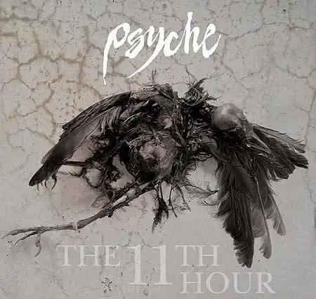Psyche - The 11th Hour 2005