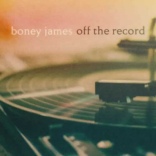 Boney James / Off The Record (EP) 2025