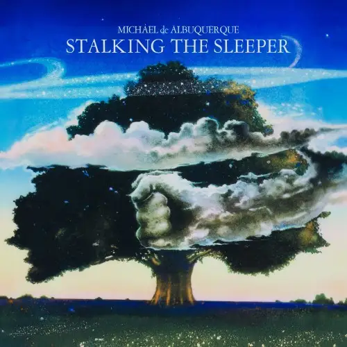 Michael de Albuquerque - Stalking The Sleeper - 1976/2026