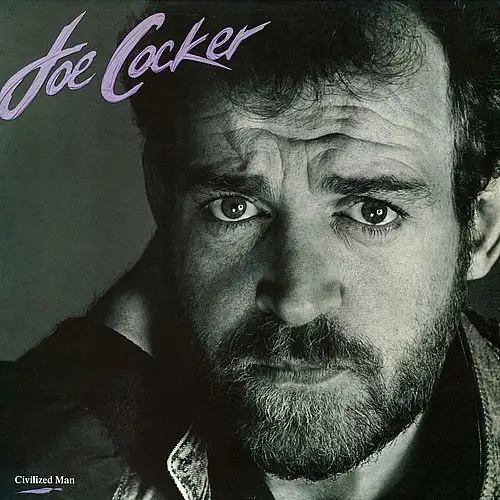 Joe Cocker / Civilized Man 1984