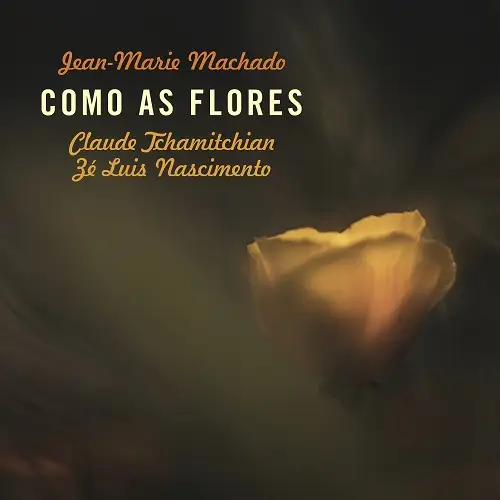 Jean-Marie Machado / Como As Flores 2026