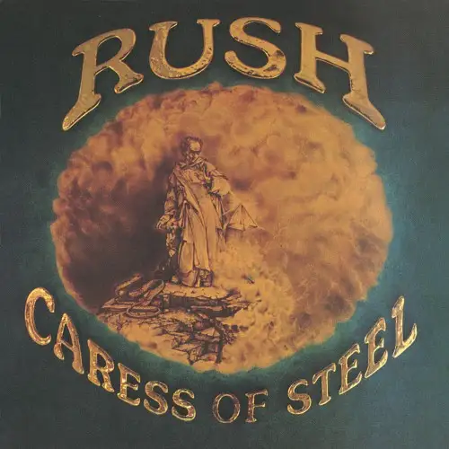 Rush - Caress of Steel (Remastered) - 1975/2013