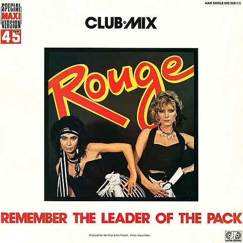 Rouge - Remember The Leader Of The Pack (Club-Mix) (12'' Maxi-Single) 1986