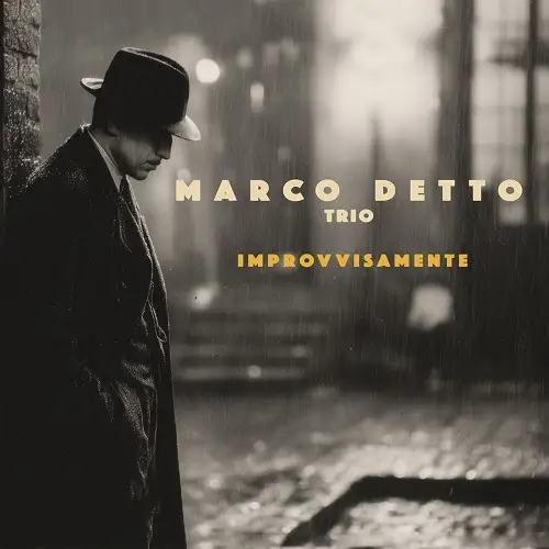 Marco Detto / Improvvisamente