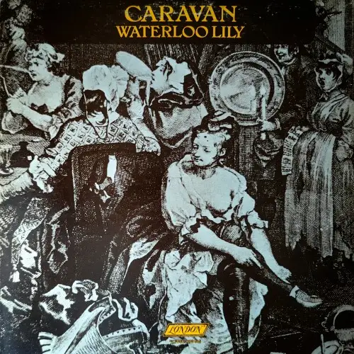 Caravan – Waterloo Lily 1972