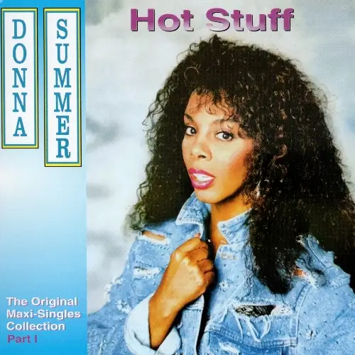 Donna Summer - Hot Stuff: The Original Maxi-Singles Collection Part I