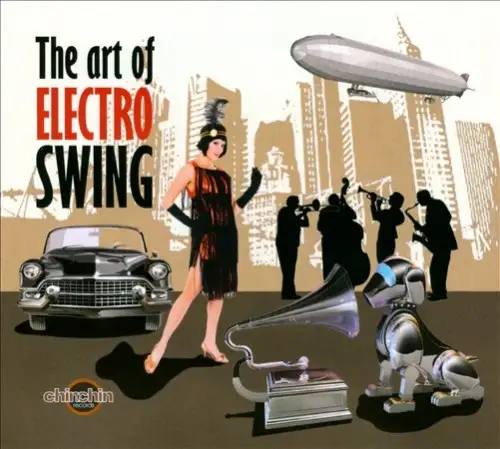 The Art Of Electro Swing - 2010/2012