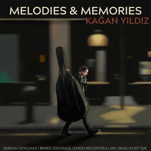 Kagan Yıldız / Melodies & Memories 2026