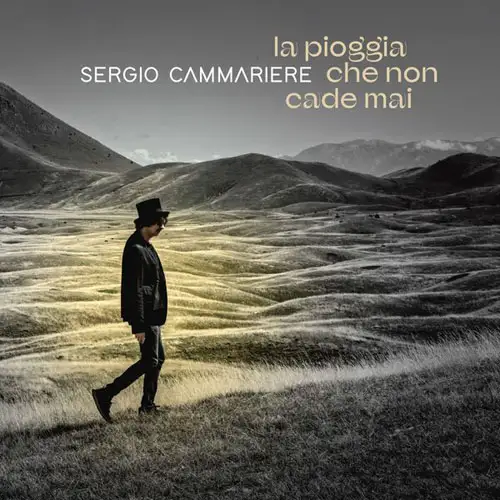 Sergio Cammariere ★ La pioggia che non cade mai 2025