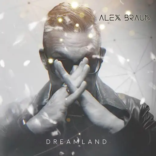 Alex Braun / Dreamland 2024
