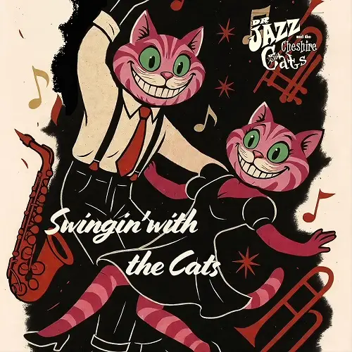 Dr Jazz & the Cheshire Cats / Swingin' with the Cats