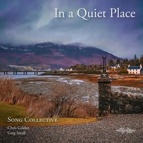Song Collective / In a Quiet Place