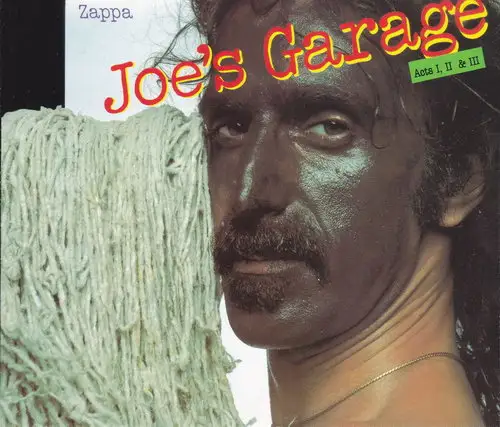 Frank Zappa - Joe’s Garage Acts I, II & III  1979
