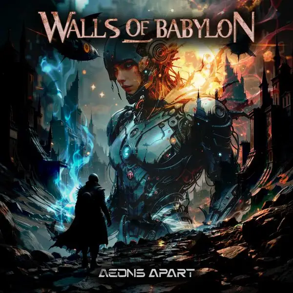 Walls of Babylon / Aeons Apart 2026