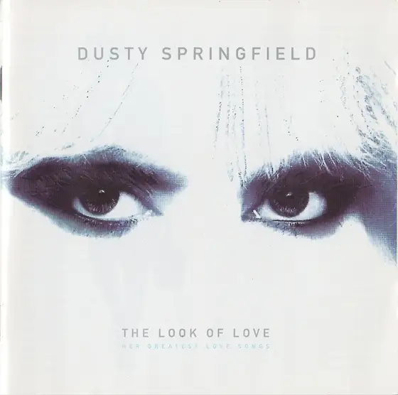Dusty Springfield / The Look Of Love (Her Greatest Love Songs) 2004
