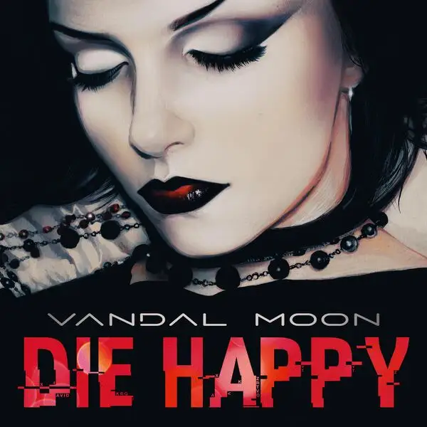 Vandal Moon / Die Happy 2026
