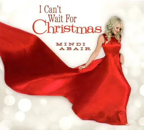Mindi Abair - I Can't Wait for Christmas