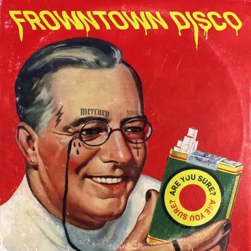 Frowntown Disco - Are You Sure? 2026
