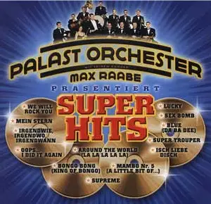 Palast Orchester Mit Seinem Sänger Max Raabe – Super Hits 2001