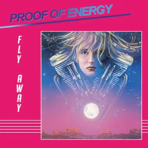 Proof Of Energy / Fly Away (Single)