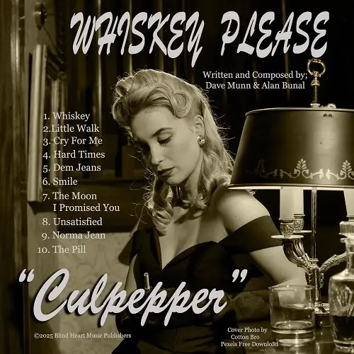 Dave Munn Culpepper / Whiskey Please 2026