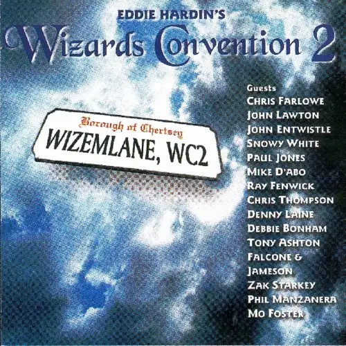 Eddie Hardin's Wizard's Convention 2 / Wizemlane, WC2