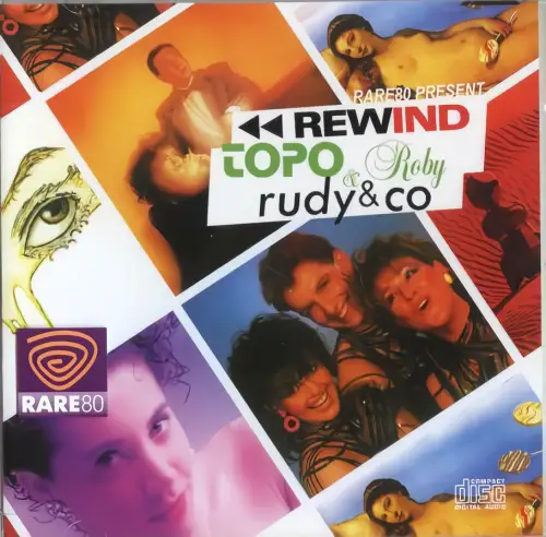 Rewind, Topo & Roby, Rudy & Co / Rare80 presents 2014