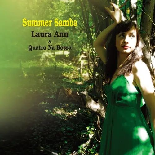 Laura Ann & Quatro Na Bossa / Summer Samba 2015