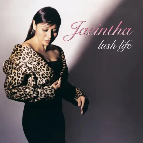 Jacintha - Lush Life - 2001
