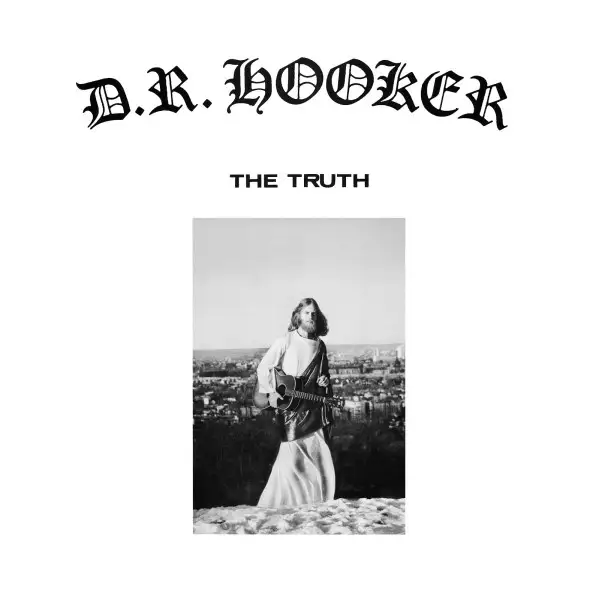 D.R. Hooker - The Truth (1972)
