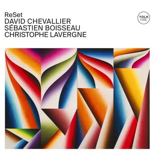 David Chevallier, Sebastien Boisseau, Christophe Lavergne / ReSet