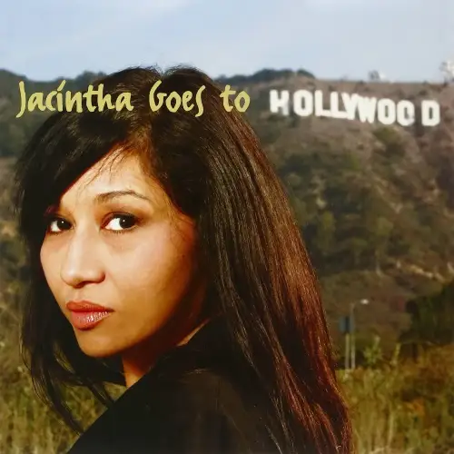 Jacintha / Jacintha Goes To Hollywood 2007