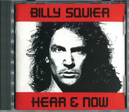 Billy Squier / Hear & Now 1989