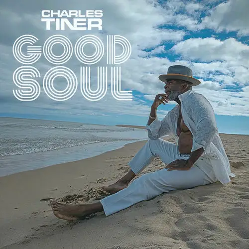 Charles Tiner / Good Soul 2026