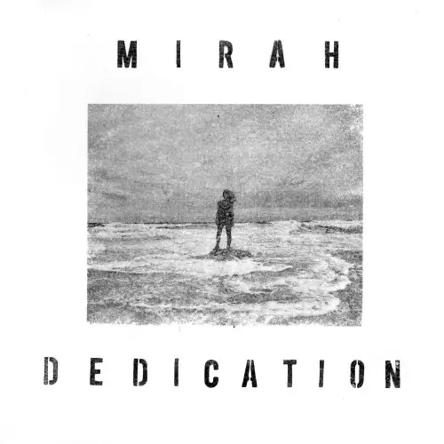Mirah / Dedication 2026