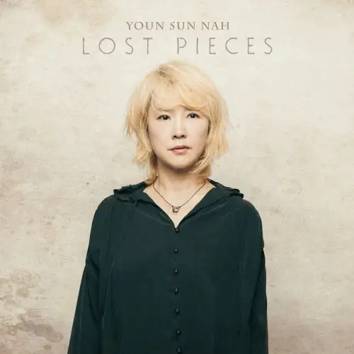 Youn Sun Nah / Lost Pieces 2026