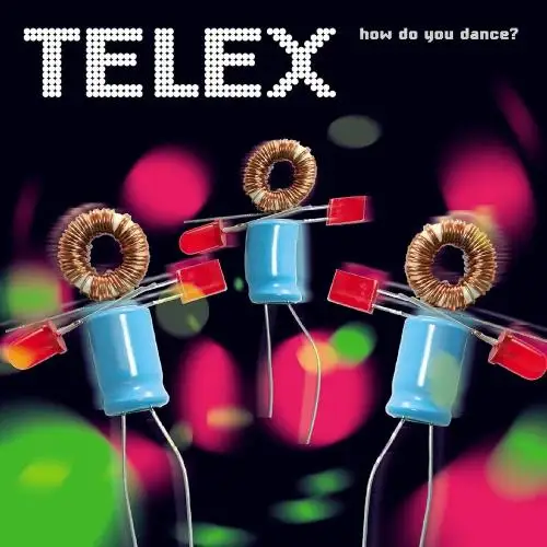 Telex - How Do You Dance? (Remastered) - 2006/2023