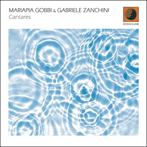 Mariapia Gobbi, Gabriele Zanchini / Cantares 2026