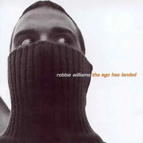 Robbie Williams / The Ego Has Landed 1999