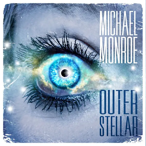 Michael Monroe / Outerstellar 2026