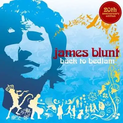James Blunt / Back To Bedlam (20th Anniversary Edition) 2004/2024